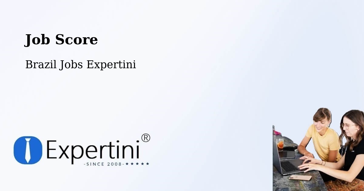 Job Score & Job Description Score Tool – Coronel Murta - Brazil Jobs Expertini